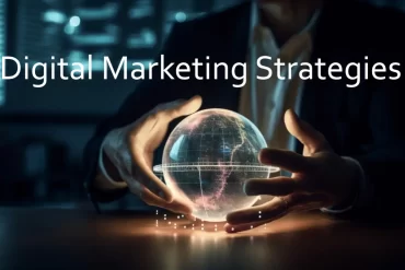 Digital Marketing Strategies