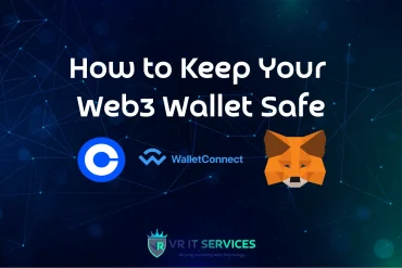 How to Keep Your Web3 Wallet Safe