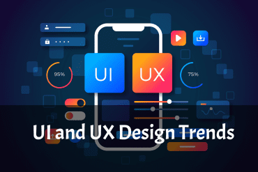 UI and UX design Trends
